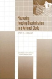 book Measuring Housing Discrimination in a National Study: Report of a Workshop (2002)