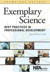 book Exemplary Science: Best Practices In Professional Development (Exemplary Science Monograph)