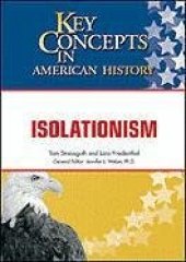 book Isolationism (Key Concepts in American History)