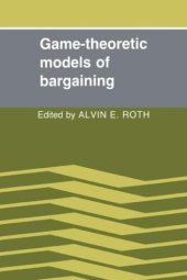 book Game-Theoretic Models of Bargaining