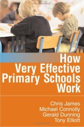 book How Very Effective Primary Schools Work (Published in association with the British Educational Leadership and Management Society)