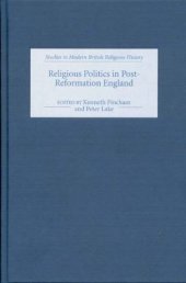 book Religious Politics in Post-Reformation England (Studies in Modern British Religious History)