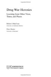 book Drug War Heresies: Learning from Other Vices, Times, and Places (RAND Studies in Policy Analysis)