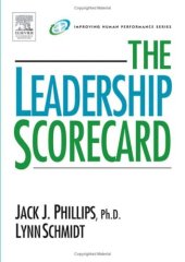 book The Leadership Scorecard: ROI for Leaders (Improving Human Performance Series)