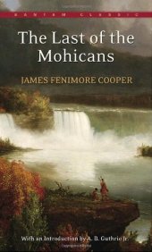 book The Last of the Mohicans (Bantam Classics)