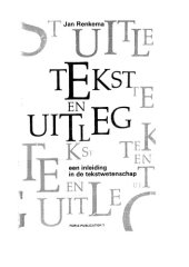 book Tekst En Uitleg: Een Inleiding in De Tekstwetenschap