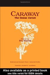 book Caraway: The Genus Carum (Medicinal and Aromatic Plants - Industrial Profiles)