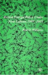 book British Foreign Policy under New Labour