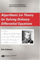 book Algorithmic Lie Theory for Solving Ordinary Differential Equations