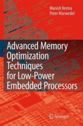 book Advanced Memory Optimization Techniques for Low-Power Embedded Processors