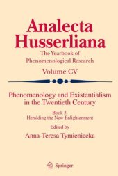 book Phenomenology and Existentialism in the Twenthieth Century: Book III. Heralding the New Enlightenment