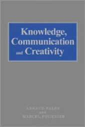 book Knowledge, Communication and Creativity (SAGE Studies in International Sociology)