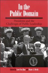 book In the Public Domain: Presidents and the Challenges of Public Leadership