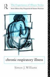 book Chronic Respiratory Illness (The Experience of Illness)