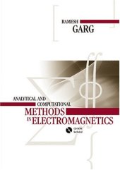 book Analytical and Computational Methods in Electromagnetics (Artech House Electromagnetic Analysis)