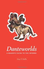 book Danteworlds: A Reader's Guide to the Inferno
