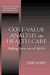 book Cost-Value Analysis in Health Care: Making Sense out of QALYS