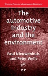 book The Automotive Industry and the Environment: A Technical, Business and Social Future (Woodhead Publishing in Environmental Management)