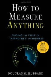 book How to Measure Anything: Finding the Value of Intangibles in Business, Second Edition