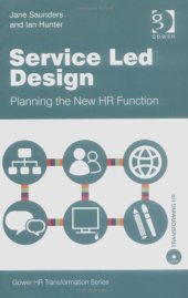 book Service Led Design (Gower HR Transformation Series)