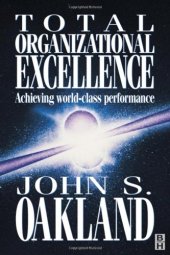 book Total Organizational Excellence: Achieving World Class Performance