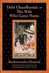 book Debi Chaudhurani, or The Wife Who Came Home