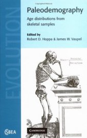 book Paleodemography: Age Distributions from Skeletal Samples