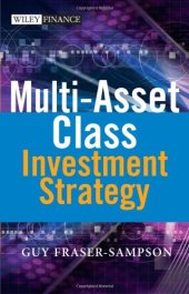 book Multi Asset Class Investment Strategy (The Wiley Finance Series)