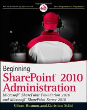 book Beginning SharePoint 2010 Administration: Windows SharePoint Foundation 2010 and Microsoft SharePoint Server 2010