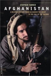 book Afghanistan: A Military History From Alexander The Great To The Fall Of The Taliban