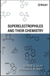 book Superelectrophiles and Their Chemistry