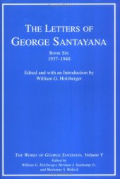 book The Letters of George Santayana, Book 6: 1937-1940