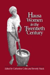 book Hausa Women in the Twentieth Century