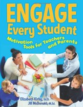 book Engage Every Student: Motivation Tools for Teachers and Parents