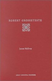 book Robert Grosseteste (Great Medieval Thinkers)