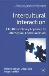 book Intercultural Interaction: A Multidisciplinary Approach to Intercultural Communication (Research and Practice in Applied Linguistics)