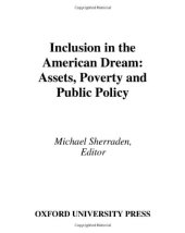 book Inclusion in the American Dream: Assets, Poverty, and Public Policy