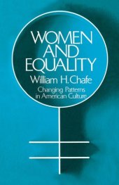 book Women and Equality: Changing Patterns in American Culture (Galaxy Book)