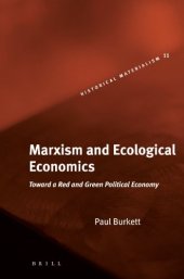 book Marxism and Ecological Economics: Toward a Red and Green Political Economy (Historical Materialism Book)