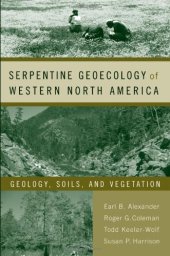 book Serpentine Geoecology of Western North America: Geology, Soils, and Vegetation