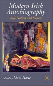 book Modern Irish Autobiography: Self, Nation and Society