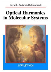 book Optical Harmonics in Molecular Systems: Quantum Electrodynamical Theory