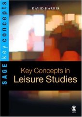 book Key Concepts in Leisure Studies (SAGE Key Concepts series)