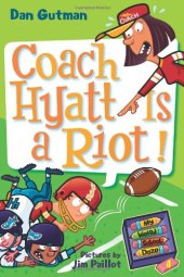 book My Weird School Daze #4: Coach Hyatt Is a Riot!