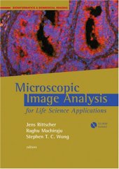 book Microscopic Image Analysis for Life Science Applications (Bioinformatics & Biomedical Imaging)