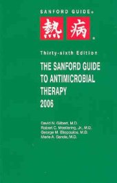 book The Sanford Guide to Antimicrobial Therapy 2006 (Guide to Antimicrobial Therapy (Sanford))