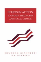 book Beliefs in Action: Economic Philosophy and Social Change