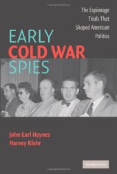 book Early Cold War Spies: The Espionage Trials that Shaped American Politics (Cambridge Essential Histories)