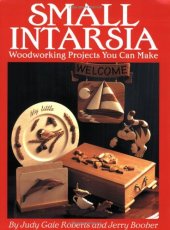 book Small Intarsia: Woodworking Projects You Can Make