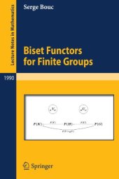 book Biset Functors for Finite Groups